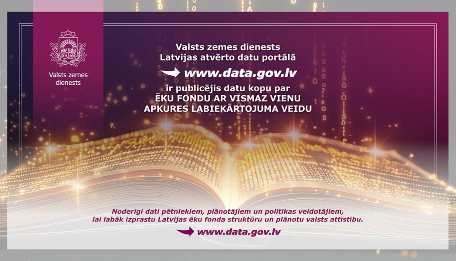 Attēlā redzams Valsts zemes dienesta informatīvs vizuālis ar portāla data.gov.lv norādi. Fons veidots kā stilizēta atvērta grāmata ar zeltainiem datu plūsmas efektiem un digitāliem elementiem. Tekstā izcelta publiskota datu kopa par ēku fondu un apkures labiekārtojuma veidiem.