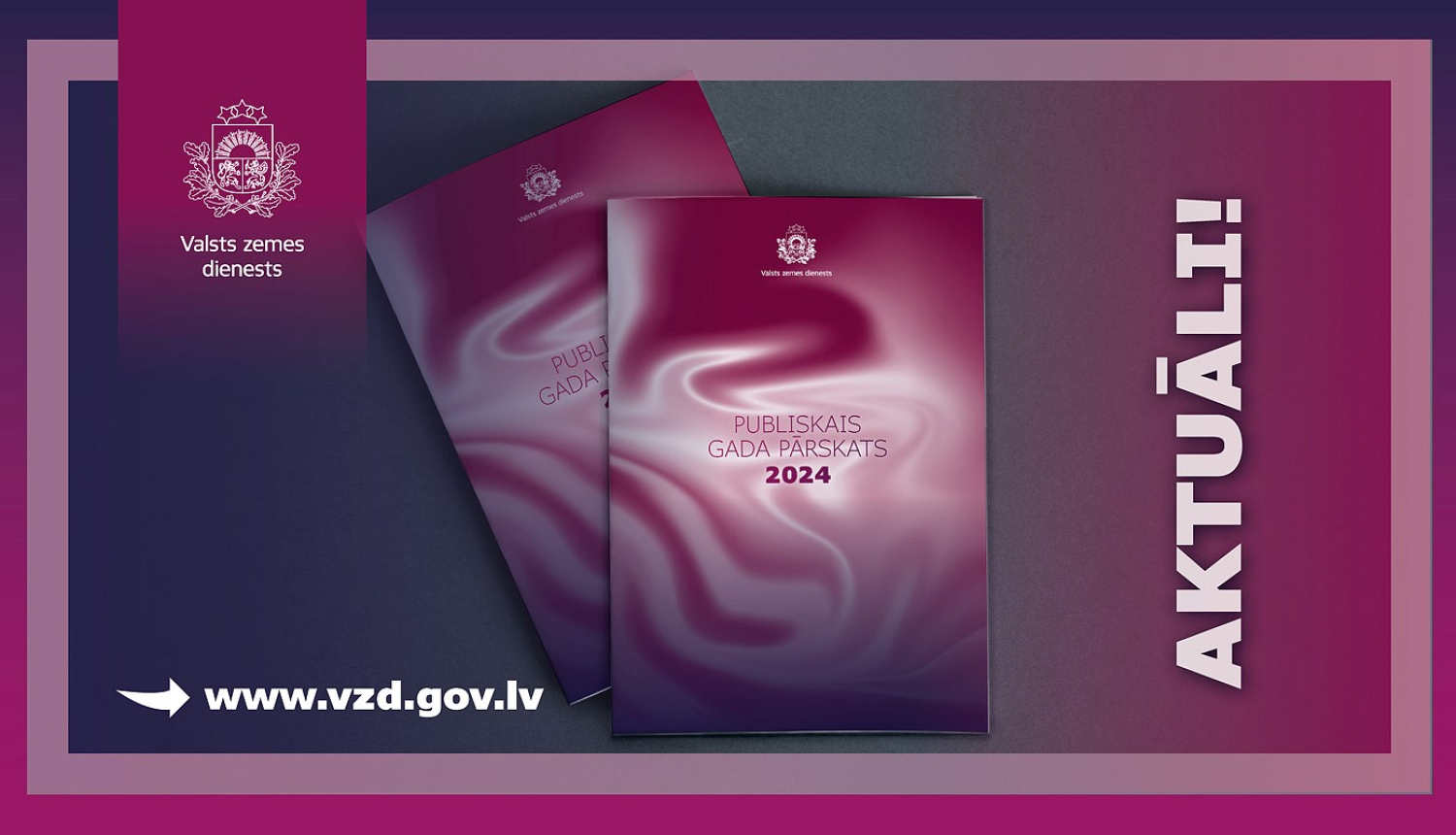 Afiša ar Valsts zemes dienesta diviem 2024. gada publiskajiem pārskatiem uz violeta fona un norādi uz www.vzd.gov.lv.