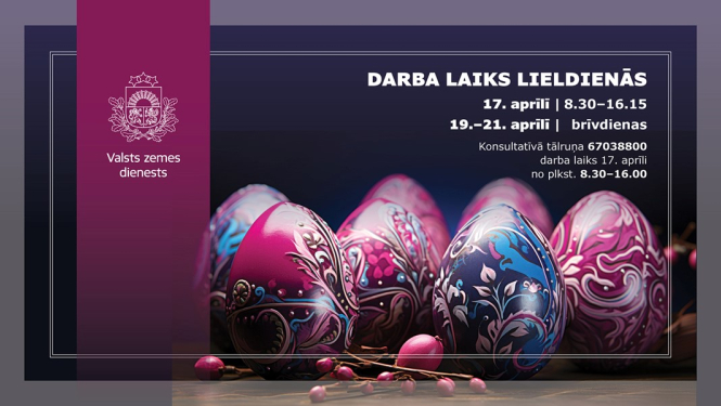 Valsts zemes dienesta darba laiks Lieldienās