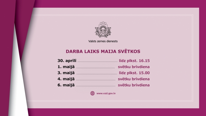 Darba laiks maija svētkos!