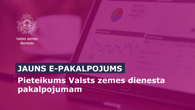 Valsts zemes dienesta portālā kadastrs.lv pieejams   jauns e-pakalpojums