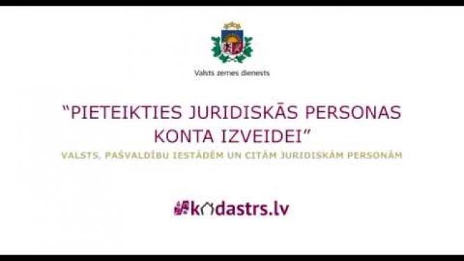 Kā pieteikties juridiskās personas kontam portālā Kadastrs.lv