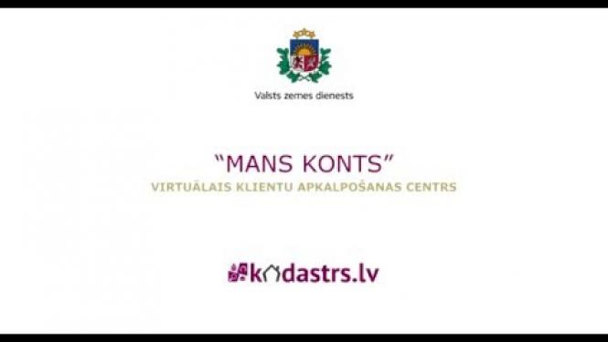 "Mans konts" jeb virtuālais klientu apkalpošanas centrs