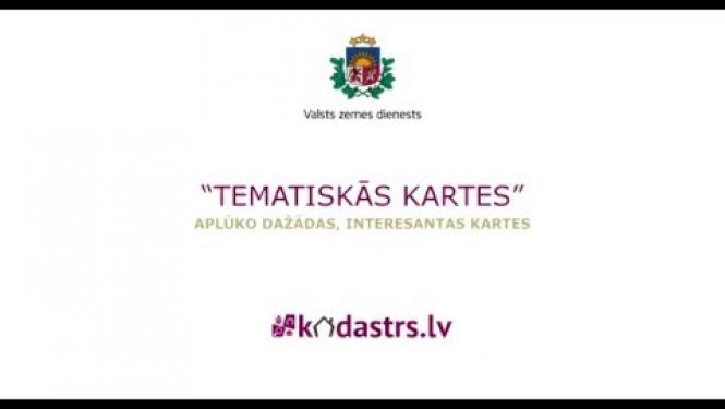 "Tematiskās kartes" portālā Kadastrs.lv