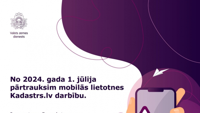 Tiks pārtraukta mobilās lietotnes kadastrs.lv darbība