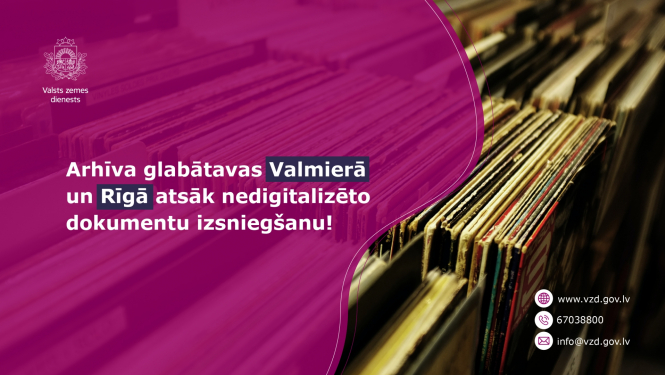Arhīvfa glabātavas Rīgā un Valmierā atsāk darbu