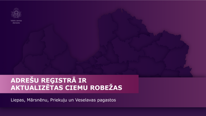 Adrešu reģistrā ir aktualizētas ciemu robežas