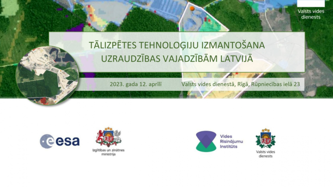 Seminārs “Tālizpētes tehnoloģiju izmantošana uzraudzības vajadzībām Latvijā”