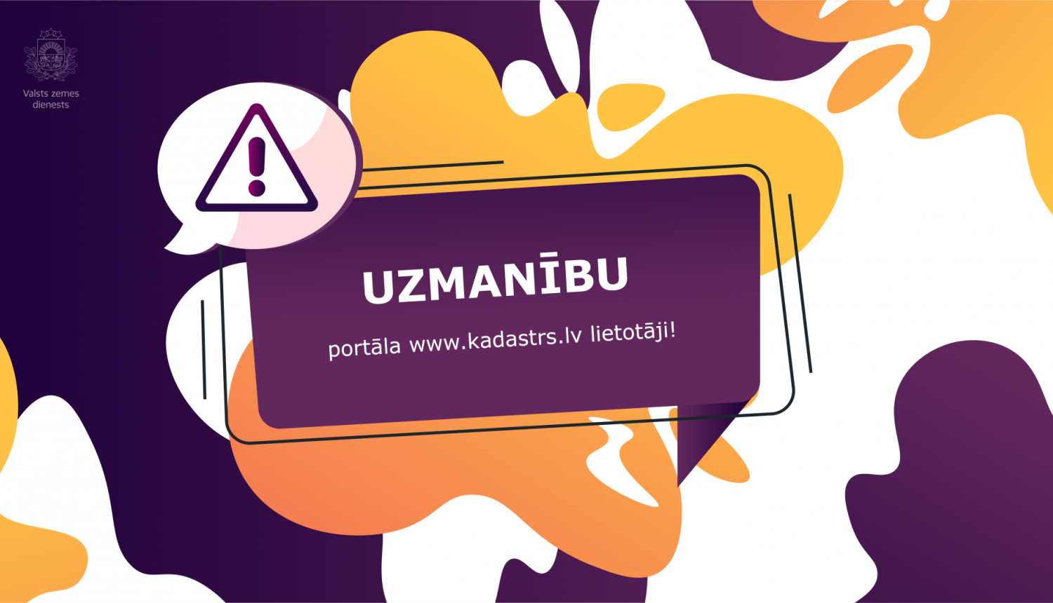 Aicinām portāla www.kadastrs.lv lietotājus nomainīt e-pasta adresi!