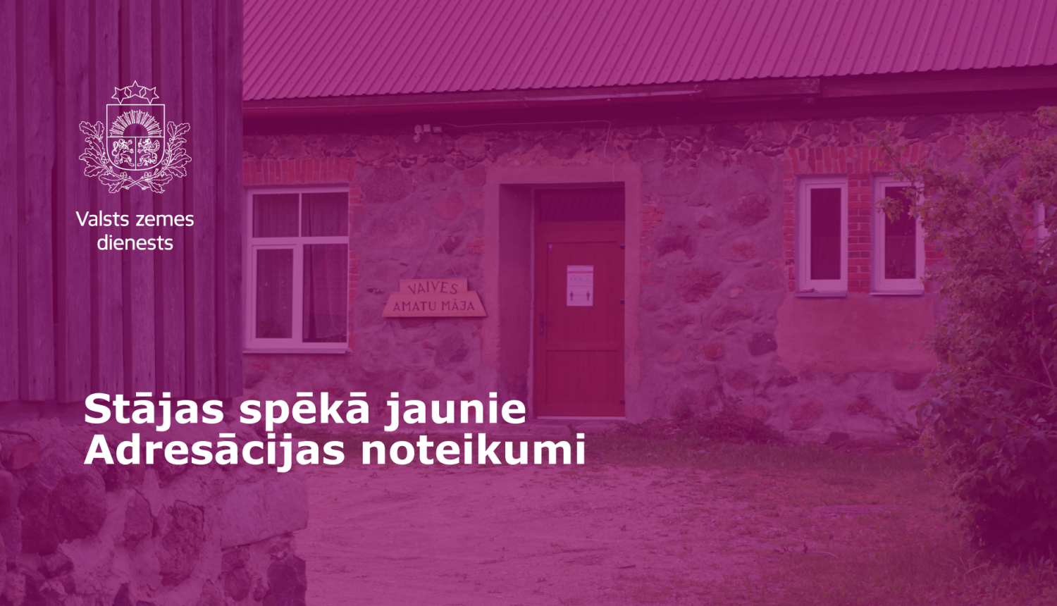 Attēls ziņai – Stājas spēkā jaunie Adresācijas noteikumi