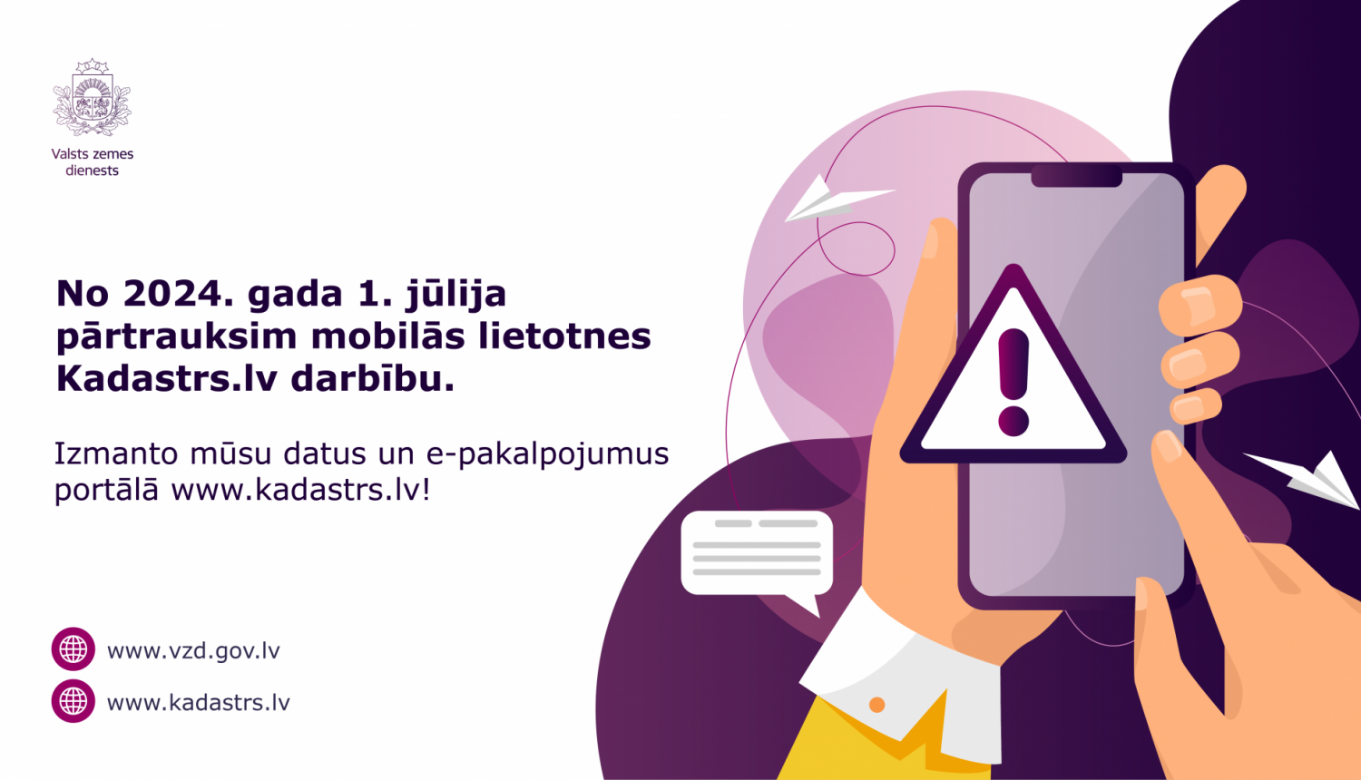 Valsts zemes dienests no šī gada 1. jūlija pārtrauks mobilās lietotnes Kadastrs.lv darbību. 