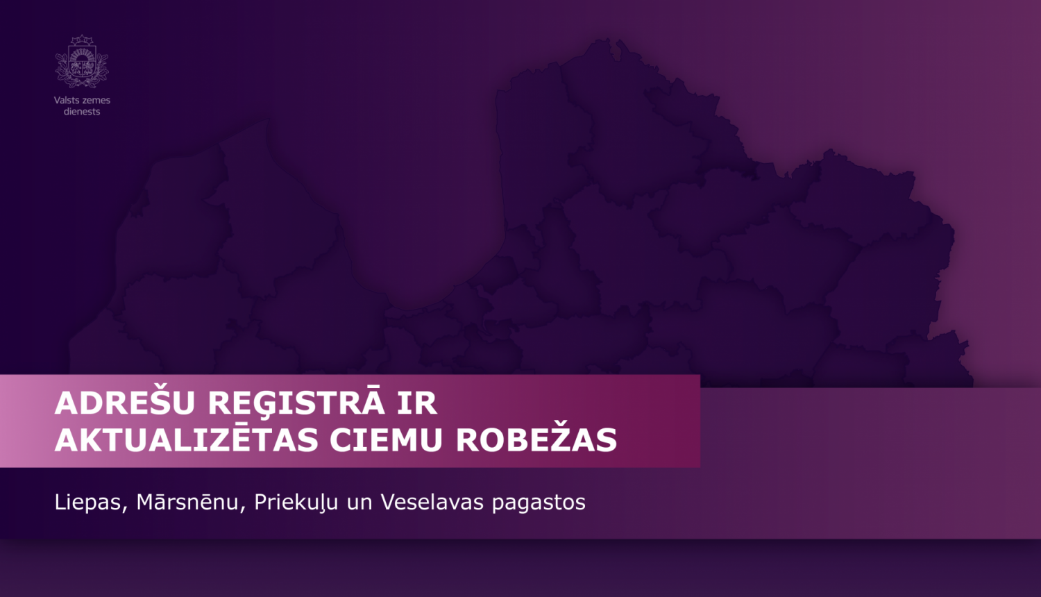 Adrešu reģistrā ir aktualizētas ciemu robežas