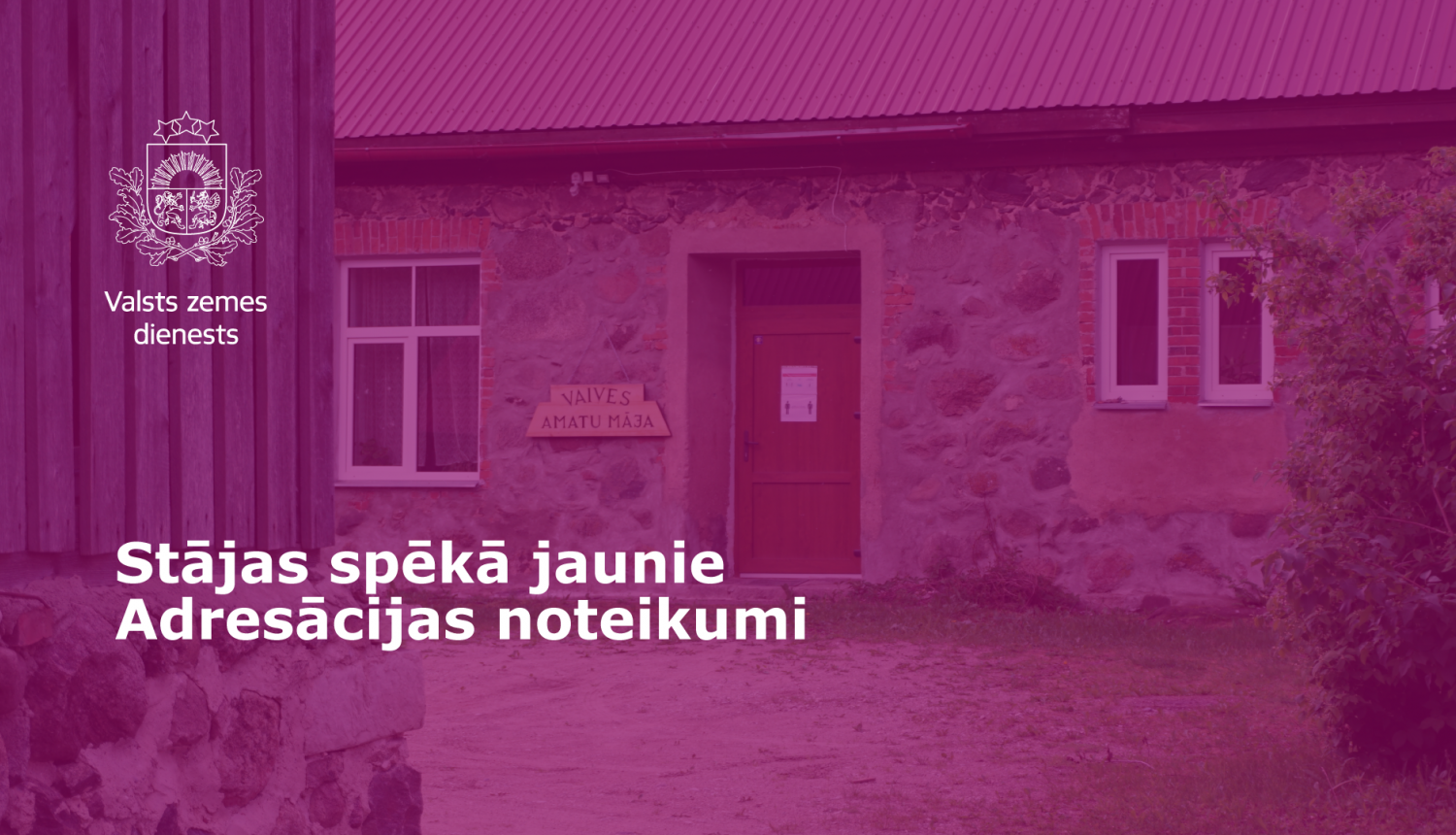 Attēls ziņai – Stājas spēkā jaunie Adresācijas noteikumi